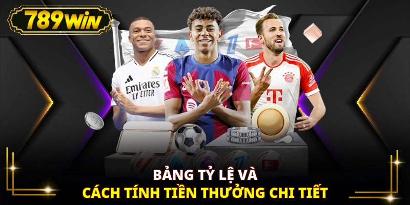 Bảng tỷ lệ và cách tính tiền thưởng chi tiết